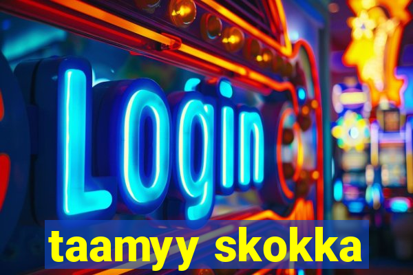 taamyy skokka